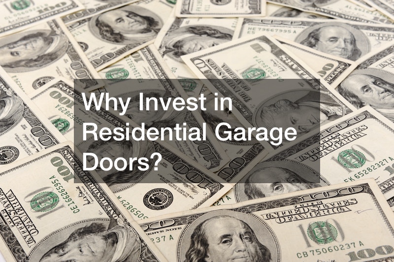 Why Invest in Residential Garage Doors?