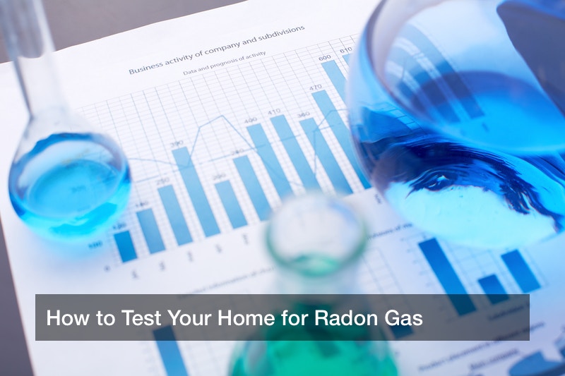 How to Test Your Home for Radon Gas