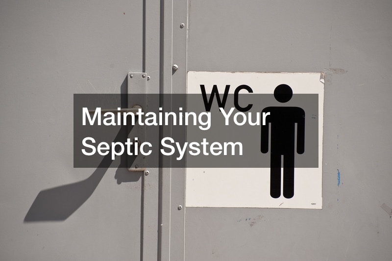 Maintaining Your Septic System