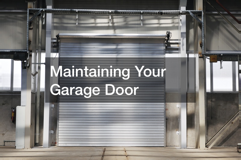 Maintaining Your Garage Door