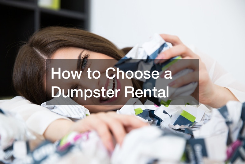 How to Choose a Dumpster Rental