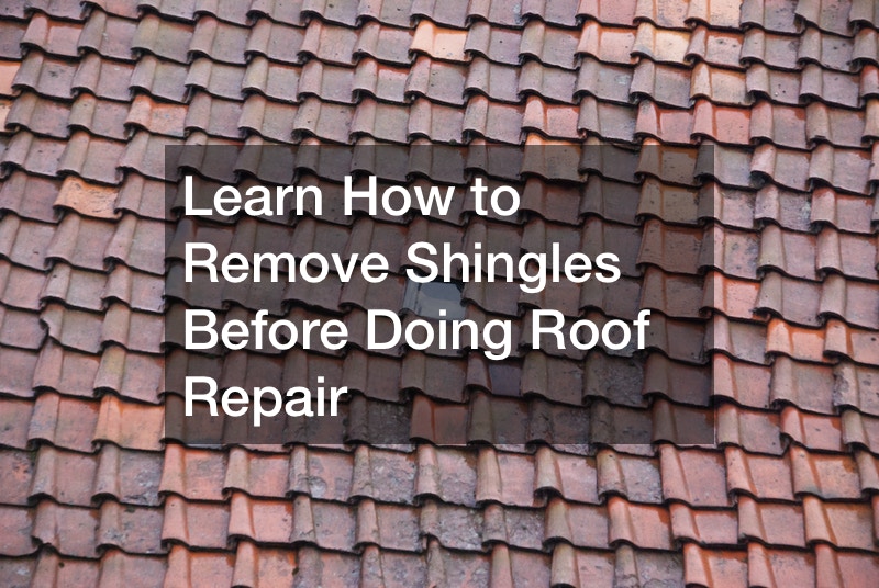 Learn How to Remove Shingles Before Doing Roof Repair