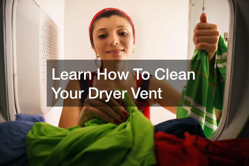 Learn How To Clean Your Dryer Vent