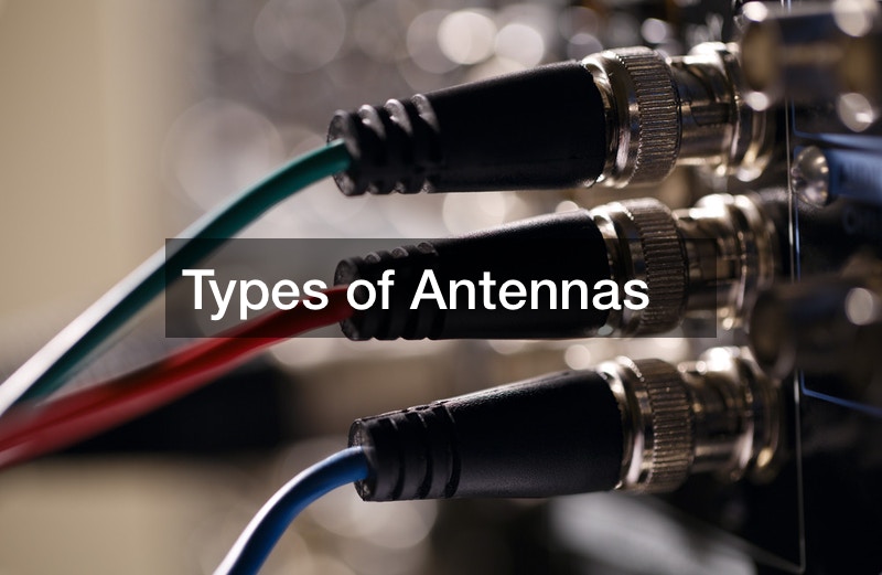 Types of Antennas