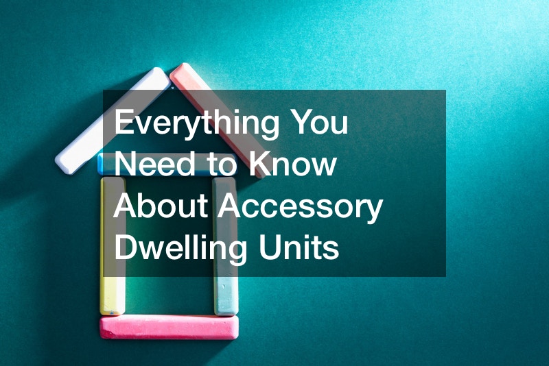 Everything You Need to Know About Accessory Dwelling Units