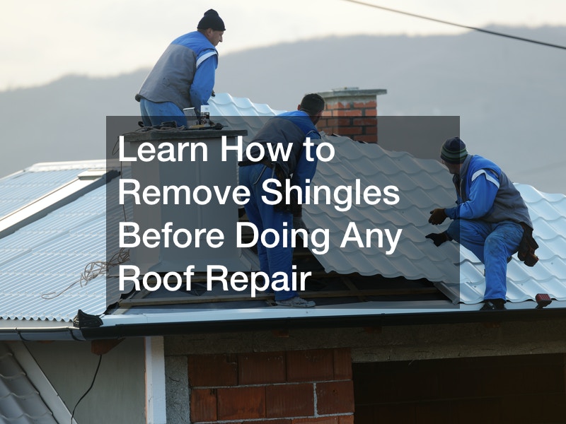 Learn How to Remove Shingles Before Doing Any Roof Repair