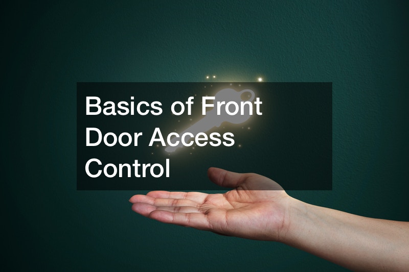 Basics of Front Door Access Control