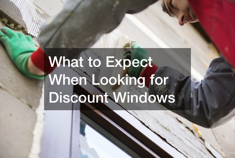 What to Expect When Looking for Discount Windows