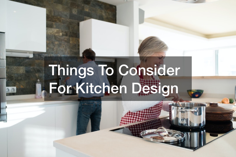 Things To Consider For Kitchen Design