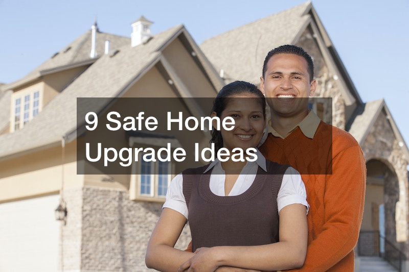 9 Safe Home Upgrade Ideas