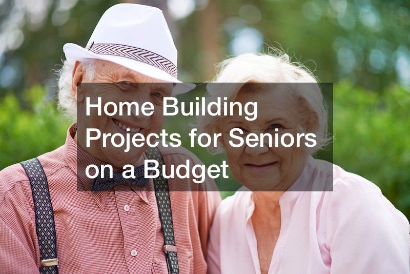 Home Building Projects for Seniors on a Budget