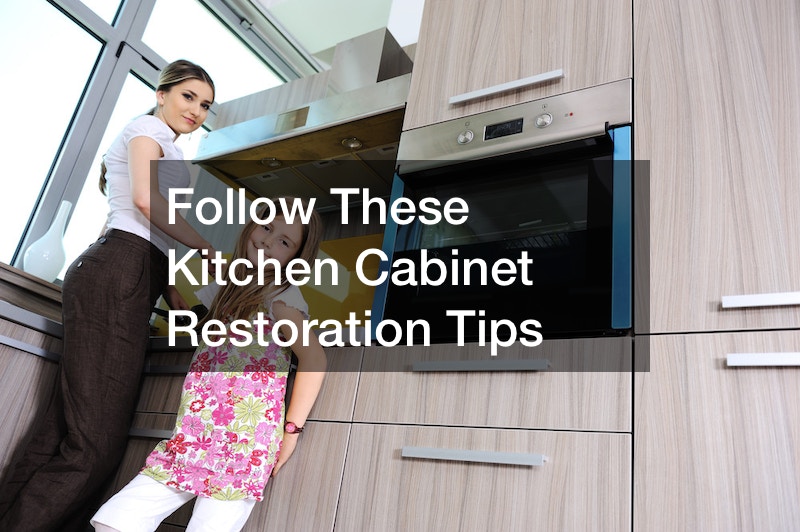 Follow These Kitchen Cabinet Restoration Tips