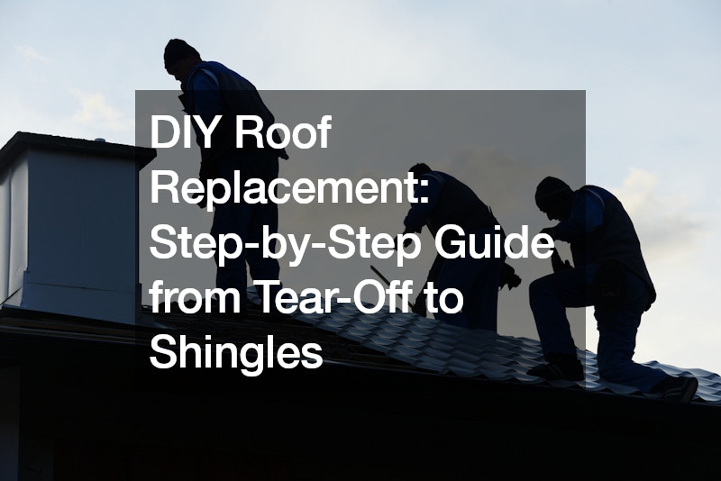 DIY Roof Replacement  Step-by-Step Guide from Tear-Off to Shingles