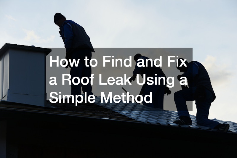 How to Find and Fix a Roof Leak Using a Simple Method